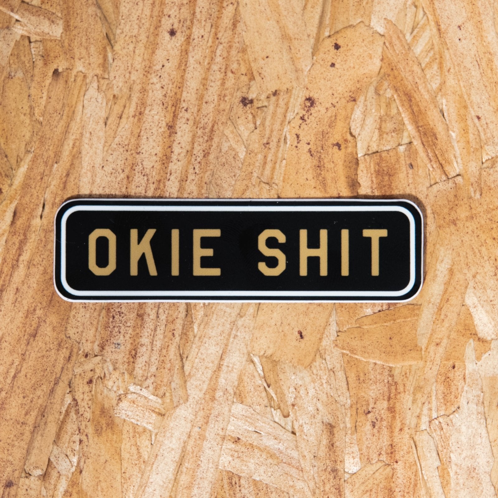 Tallgrass Supply_ Okie Shit Sticker.