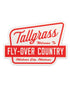 Fly-Over Country Sign Sticker - Tallgrass Supply